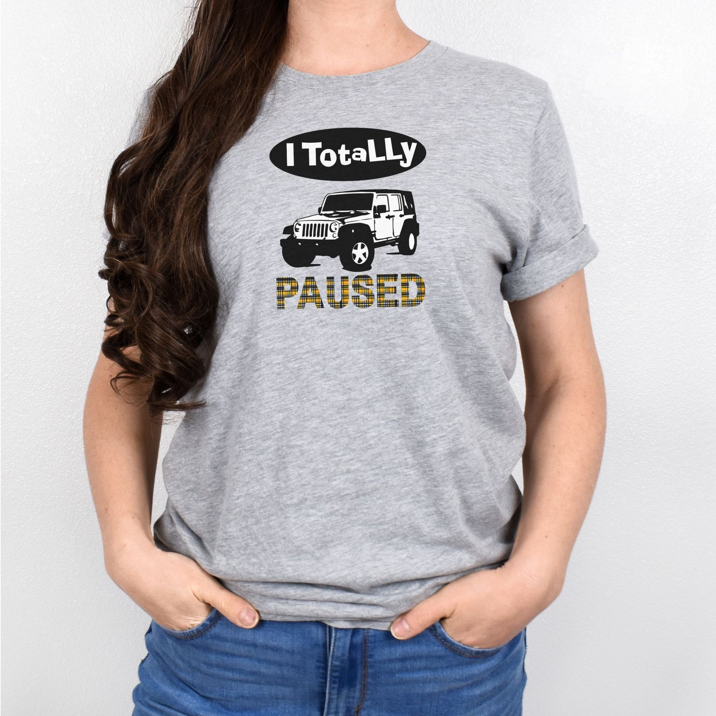 I Totally Paused | Unisex Jersey Short Sleeve Tee