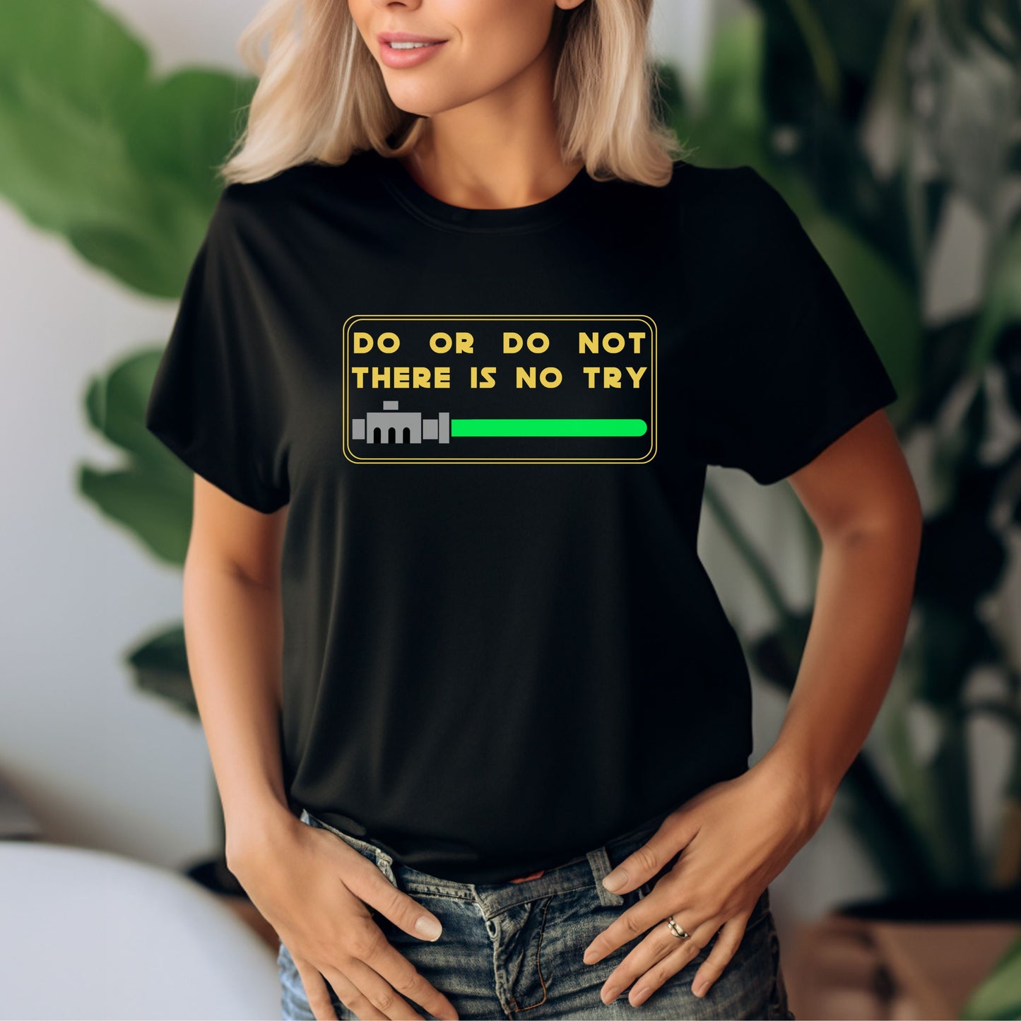 Do or Do Not There Is No Try | Unisex Jersey Short Sleeve Tee