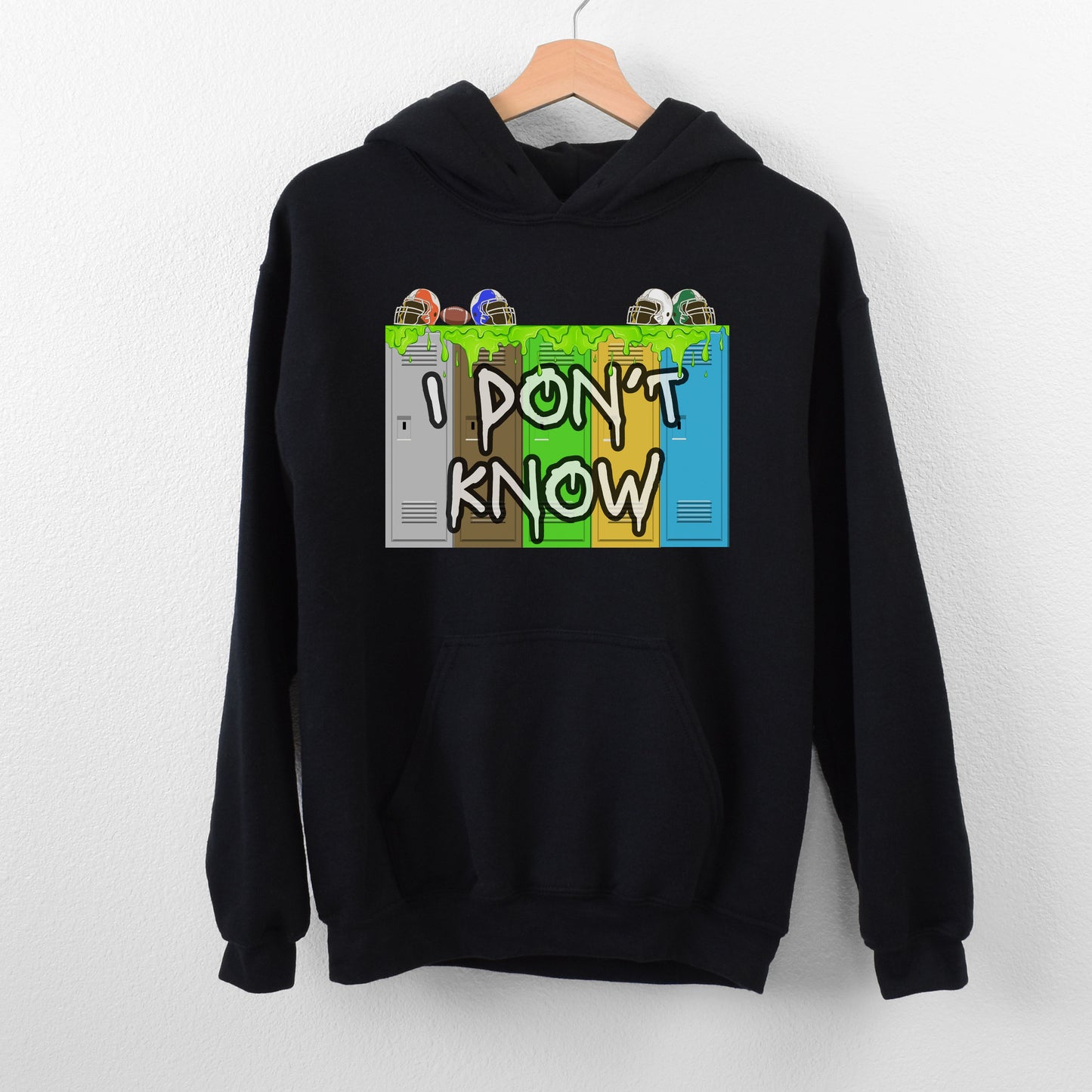 I Don't Know | Unisex Hooded Sweatshirt