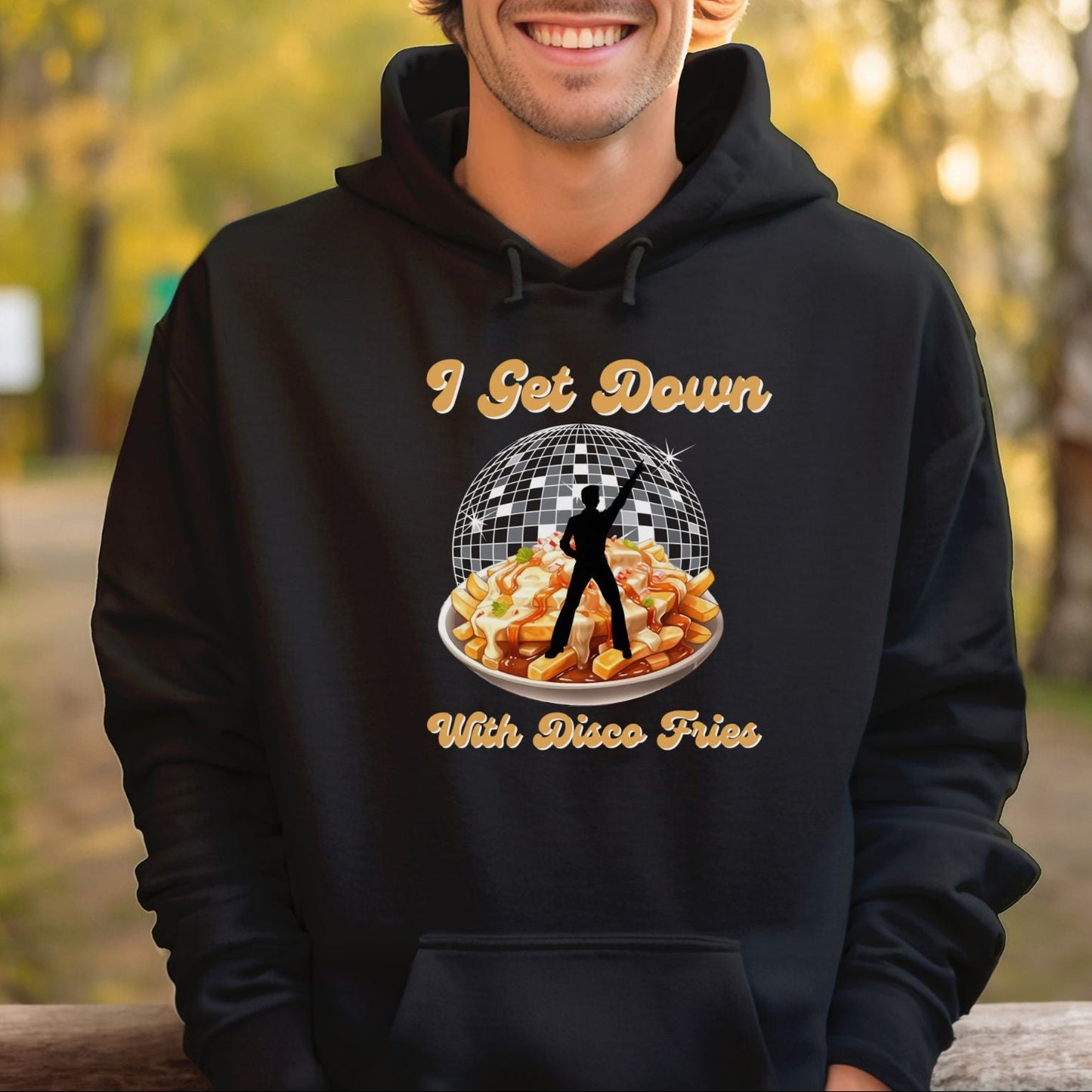 I Get Down with Disco Fries | Unisex Hooded Sweatshirt