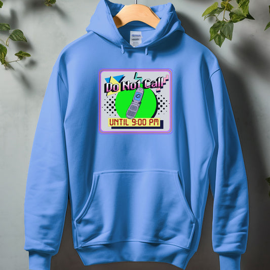 Do Not Call Until 9:00 PM | Unisex Hooded Sweatshirt