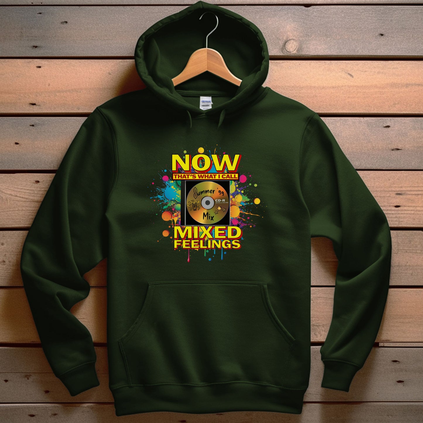 Now That's What I Call Mixed Feelings | Unisex Hooded Sweatshirt