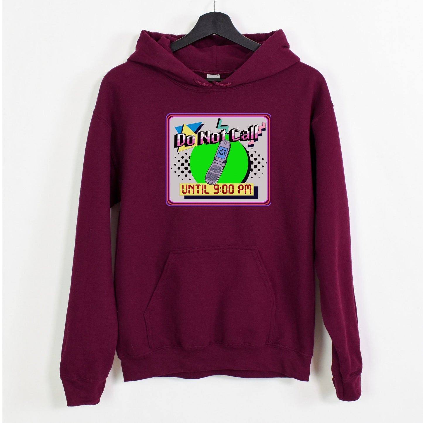 Do Not Call Until 9:00 PM | Unisex Hooded Sweatshirt