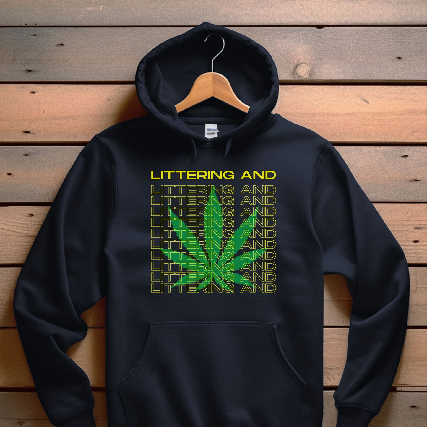 Littering And | Unisex Hooded Sweatshirt