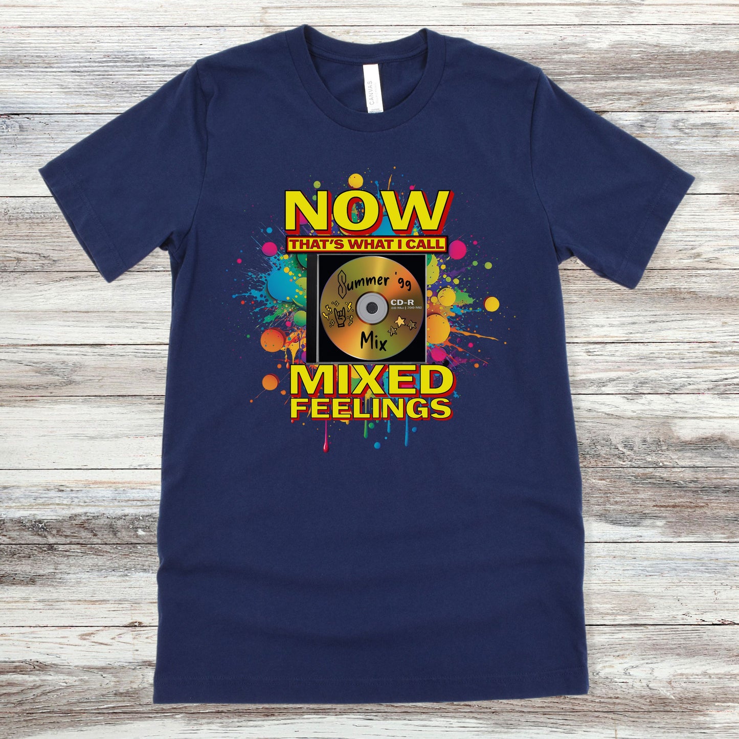 Now That's What I Call Mixed Feelings| Unisex Jersey Short Sleeve Tee