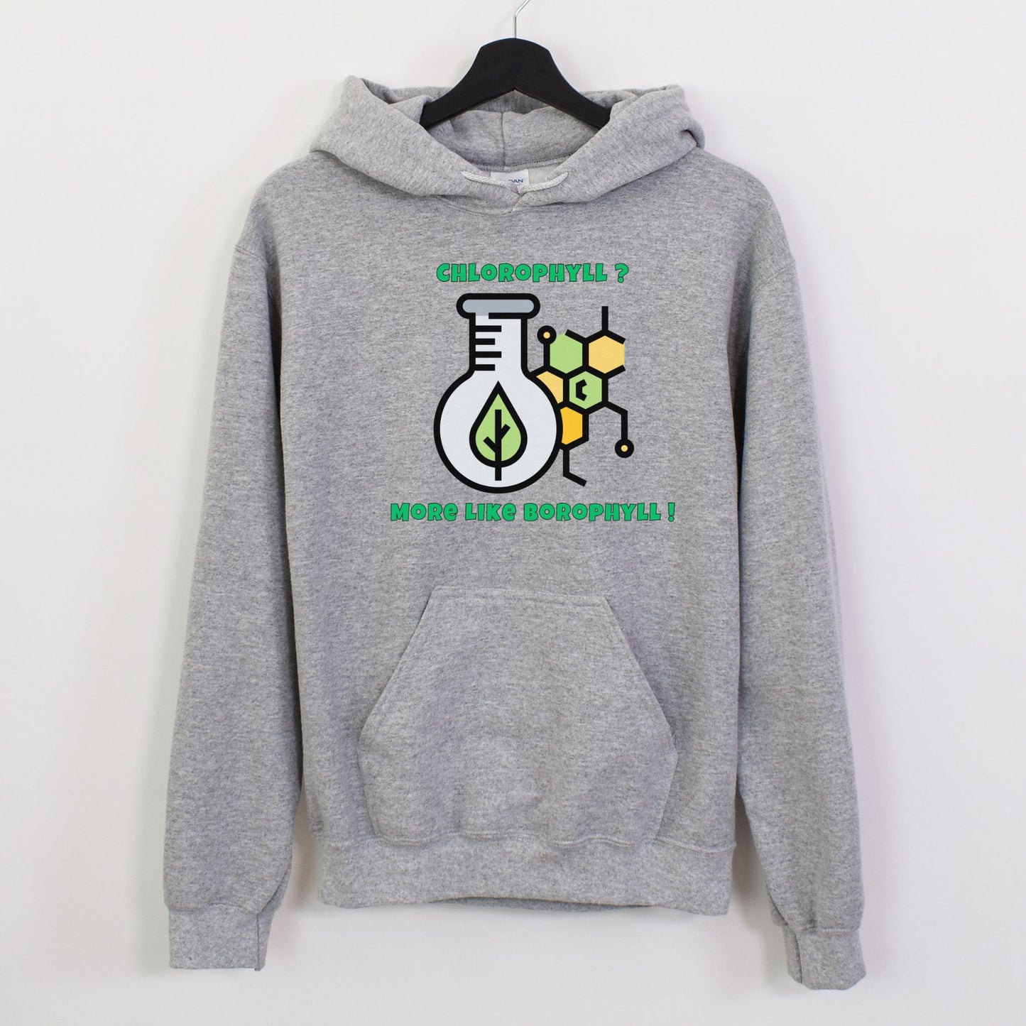Chlorophyll More Like Borophyll | Unisex Hooded Sweatshirt