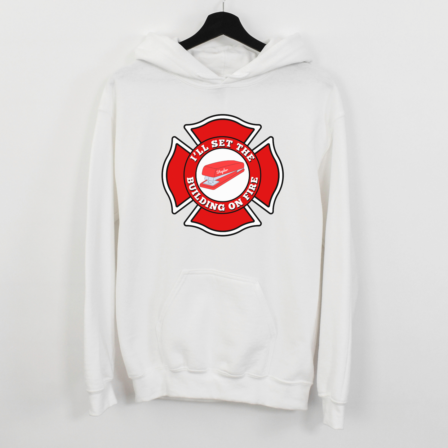 I'll Set the Building On Fire | Unisex Hooded Sweatshirt