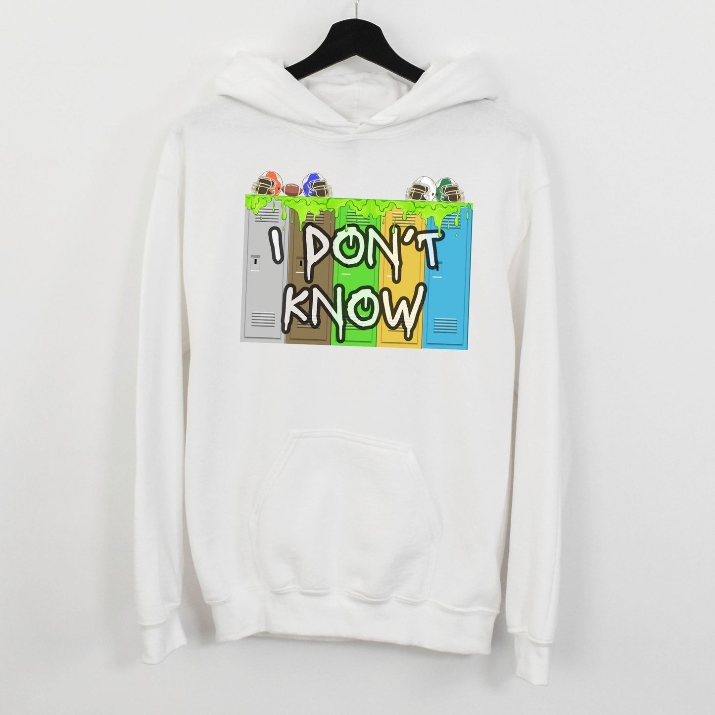 I Don't Know | Unisex Hooded Sweatshirt